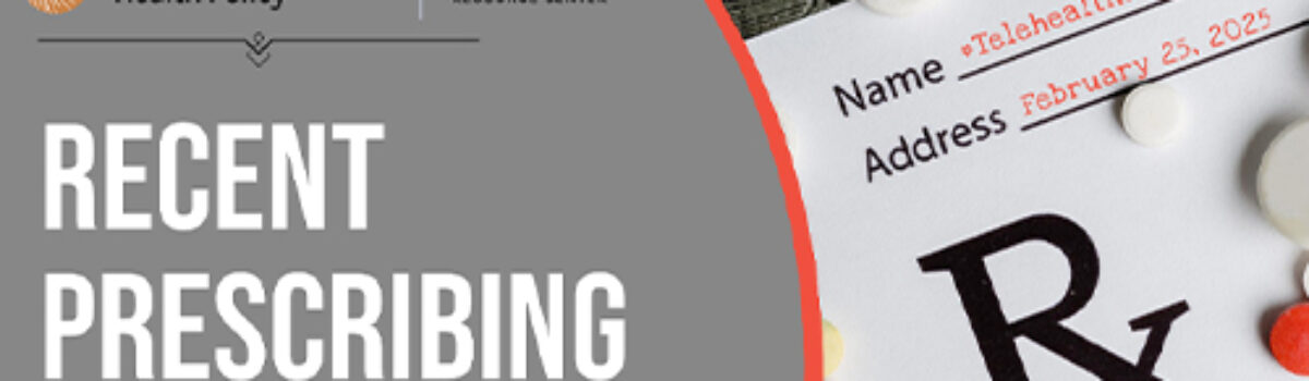 Recent Prescribing Regulations – DEA & HHS Delay Implementation of Final Rules