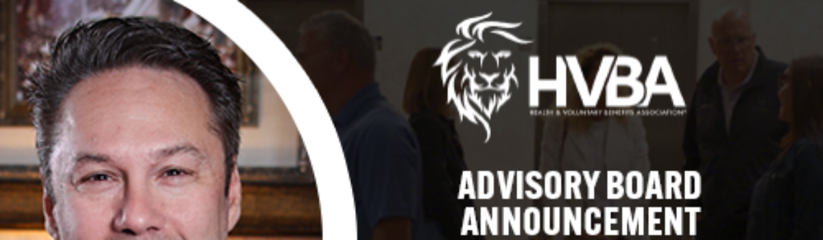 Health & Voluntary Benefits Association® Appoints Robert Lashley to Advisory Board